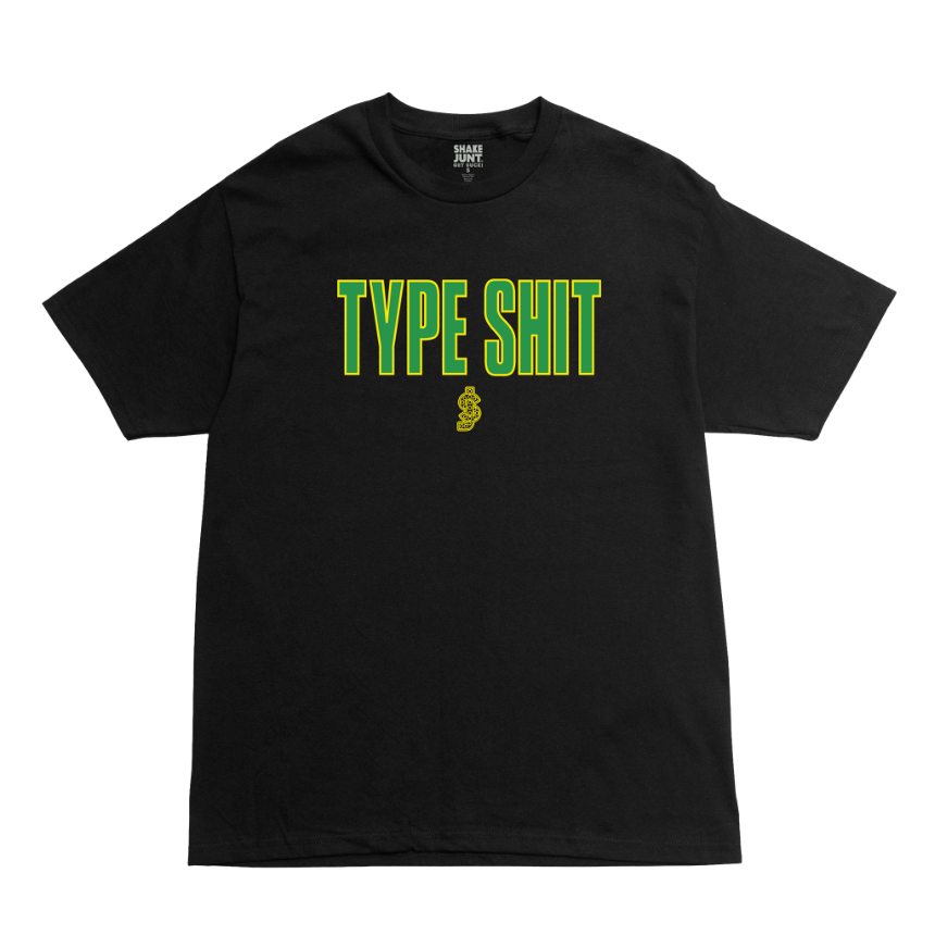 Shake Junt Type Shit maglietta nera cotone